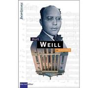 Weill, Kurt - Bruno Giner - Bleu Nuit Eds - broché - Monographie
