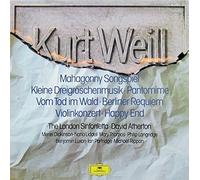 WEILL Kurt (Germania) - WEILL, Kurt: Mahagonny Songspiel; Kleine Dreigroschenmusik; Pantomime; Vom Tod im Wald;Berliner requiem; Violinkonzert; Happy End [Vinyl] WEILL Kurt (Germania) and ATHERTON David (dir); LUXON Benjamin (baritono); PARTRIDGE Ian (tenore - dir); The London S