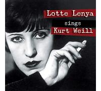 Weill, Kurt - Lotte Lenya Sings Kurt Weill