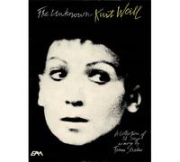 Weill Kurt - The Unknown Kurt Weill - Voix & Piano