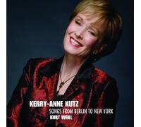 Weill : Songs from Berlin to New York. Kutz.