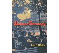 Weimar Germany: Promise and Tragedy