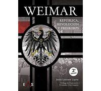 Weimar: República, revolución y freikorps