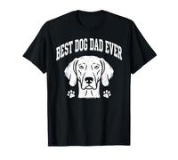 Weimaraner Dad Proud Love Best Ever Owner Puppy Lover T-Shirt
