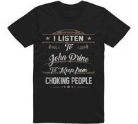 Weinafang Lmxool I Listen to John Prine to Keep from Choking People T Shirt Men Black 3XL
