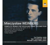 Weinberg : Intégrale de L’oeuvre pour Violon et Piano Vol.4