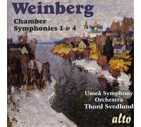 Weinberg : Symphonies de chambre n° 1 & 4. Svedlund.