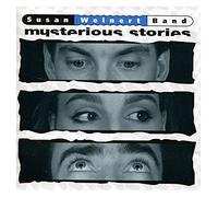Weinert Susan Band - Mysterious Stories