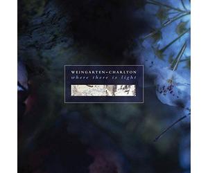 Weingarten, Carl - Where There Is Light