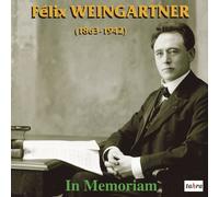 Weingartner|Orchestre philharmonique royal |Orchestre philharmonique de Vienne |Beethoven Ludwig Van - In Memoriam Felix Weingartner