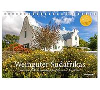 Weingüter Südafrikas, Weinarchitektur zwischen Tradition und Moderne (Tischkalender 2026 DIN A5 quer), CALVENDO Monatskalender: Highlights der Winelands des Western Cape
