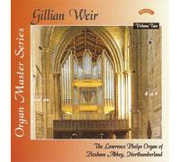 Weir, Gillian - Organ Master Series Vol.2: Hexham a