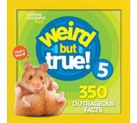 Weird But True 5: Expanded Edition