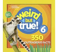 Weird But True 6: Expanded Edition