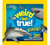 Weird But True Sharks by National Geographic Kids [Paperback] NEUF