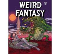 Weird Fantasy - Al Feldstein - Akileos Eds - cartonné - Comics