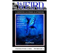 WEIRD: il fantastico e lo strano in letteratura - n. 8