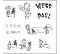 Weird Paul - Lo Fidelity Hi Anxiety