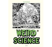 Weird Science Intégrale
