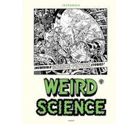 Weird Science Intégrale Collectif (Scénario), Collectif (Dessinateur)