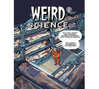 Weird Science - tome 3 (3)