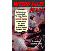 WEIRD TALES 1923 !: Un fascicule pour le centenaire de "The Unique Magazine"