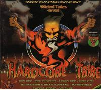Weird Tales Of The Hardcore Tribe - Terror That Stalks Beat By Beat