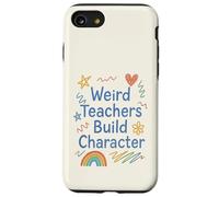 Weird Teachers Build Character - Joli Motif cœur Arc-en-Ciel Coque pour iPhone SE (2020) / 7/8