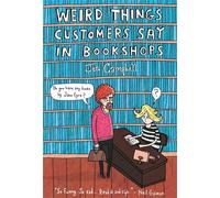 Weird Things Customers Say in Bookshops