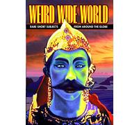 Weird Wide World: Rare Short Subjects From Around [DVD] [Region 1] [NTSC]