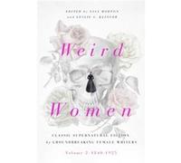 Weird Women by Lisa Morton Lisa Morton (Auteur)