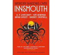 Weirder Shadows Over Innsmouth