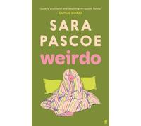 Weirdo: 'Unlike many debut novels this one will stick with you for a long