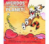 Weirdos from Another Planet!: A Calvin and Hobbes Collection (Volume 7)