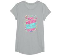 Weirds Citation : Too Weird to Live, Too Rare to Die T-Shirt, Fille, Gris Chiné, M