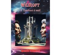 Weiroft - 3. Tambours À Midi