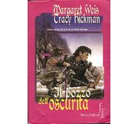 Weis Margaret - Pozzo Dell'oscuritã€ (Il)
