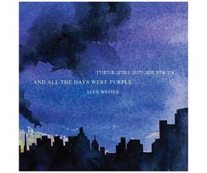 Weiser / Bagg / Collins - & All The Days Were Purple [Compact Discs]