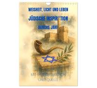 Weisheit, Licht und Leben - Jüdische Inspiration durchs Jahr (Wandkalender 2026 DIN A4 hoch), CALVENDO Monatskalender: Hebräische Zitate aus Tora, ... und Licht für jeden Monat des Jahres.