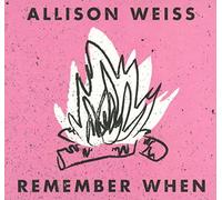 Weiss, Allison - Remember When -5tr-