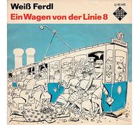Weiss Ferdl - Ein Wagen Von Der Linie 8 [Vinyl Single 7'']