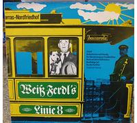 Weiß Ferdl - Weiß Ferdl's Linie 8