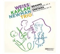 Weiss Kaplan Newman Trio - Weiss-Kaplan-Newman Trio Plays Brahms and Smetana