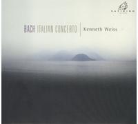Weiss, Kenneth - Bach: Italian Concerto, Fantaisie.