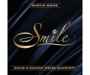 Weiss,Martin - Smile Feat David & Danino Weiss Quartett (Digipak)