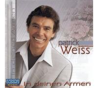 Weiss,Patrick - in Deinen Armen [Import]