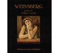 Weissberg - Philippe Soupault - Lachenal Et Ritter - broché - Beau livre
