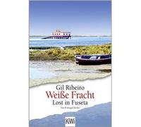 Weiße Fracht: Lost in Fuseta | Gil Ribeiro Gil Ribeiro (Auteur)
