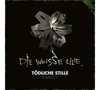 Weisse Lilie,die - Toedliche Stille (1. Staff