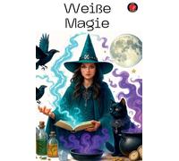 Weiße Magie